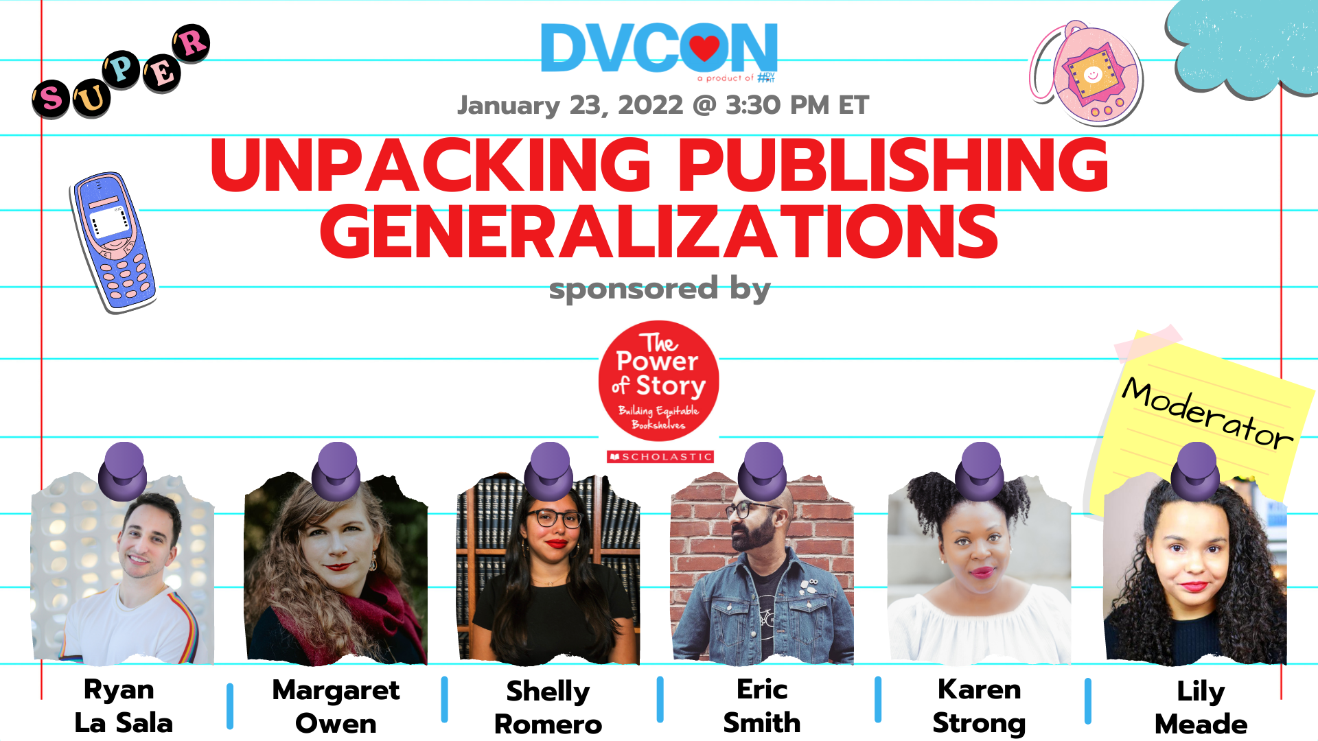 Unpacking Publishing Generalizations.3:30pm-4:30pm - “Don't write prologues.